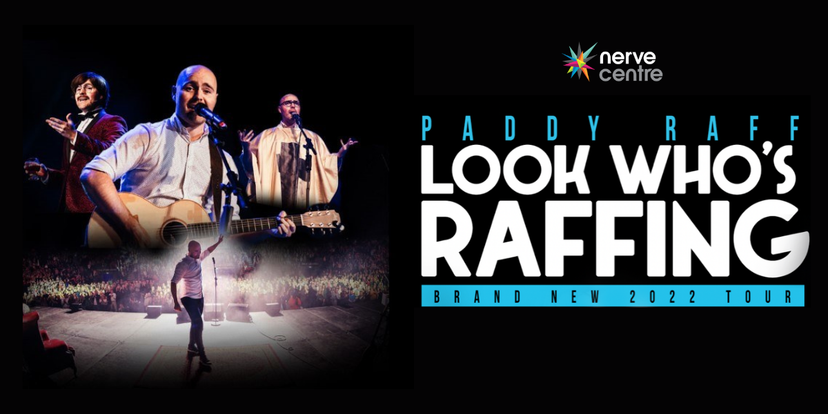 Paddy Raff... Look Who's Raffing